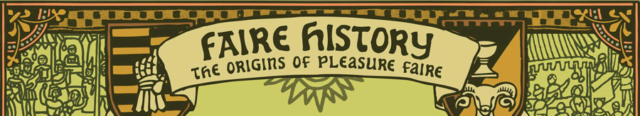 Faire History - the Origins of Pleasure Faire